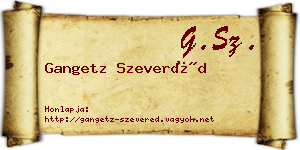 Gangetz Szeveréd névjegykártya